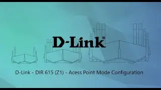 D-Link - DIR 615 (Z1) - Access Point Mode Configuration