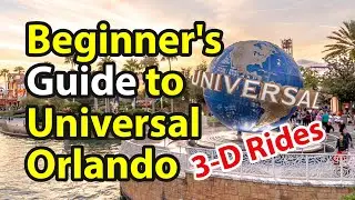 Beginner's Guide to Universal Orlando & Islands of Adventure | 3-D Rides and Attractions