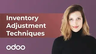 Inventory Adjustment Techniques | Odoo Inventory