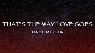 Janet Jackson - That’s The Way Love Goes (Lyrics)