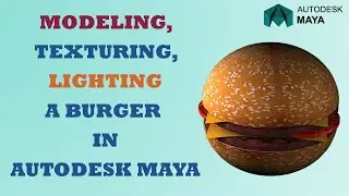 Modeling/Texturing a BURGER (Using Arnold) || Autodesk Maya || Softorials