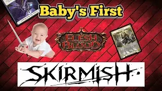 My First Ever Flesh and Blood Skirmish Event [I like free stuff]