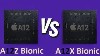 Apple A12Z Bionic Vs Apple A12X Bionic | Benchmark Comparison