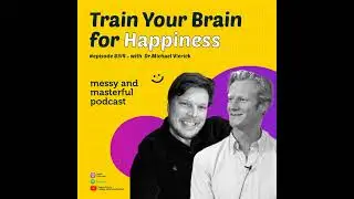 Train Your Brain for Happiness