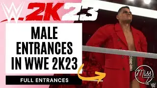 Male entrances in wwe 2k23 | 