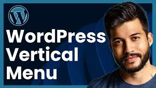 How To Create Vertical Menu in WordPress | Step-by-Step WordPress Tutorial
