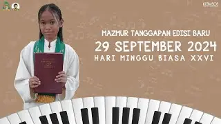 Mazmur Tanggapan 29 SEPTEMBER 2024 🎶 EDISI BARU  - Hari Minggu Biasa XXVI