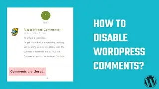 How to disable WordPress comments? 