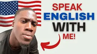 Speak English With Me | Practice Real Life American 🇺🇸 English with Slang