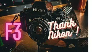 Nikon F3, It changed my film Photography forever!