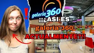 ¿Qué Hay de Nuevo en GALERIA 360? Explorando sus Rincones Más Sorprendentes 🚶✨