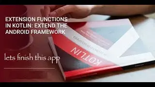 Kotlin Tutorial: Use Of Extension in Kotlin