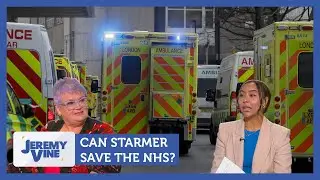 Can Starmer save the NHS? Feat. Carolyn Harris & Lin Mei | Jeremy Vine
