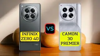 Infinix Zero 40 vs Tecno Camon 30 Premier | Infinix Zero 40 5G vs Tecno Camon 30 Premier
