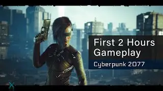 Cyberpunk 2077 | First 2 hours