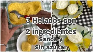 3 HELADOS CON DOS INGREDIENTES /Cuidándome Con Beyond Body