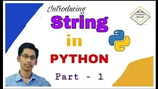 Python String | Introduction to String in Python programming language
