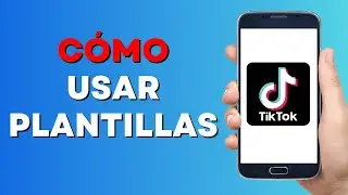 Cómo Usar Plantillas de Fotos en TikTok