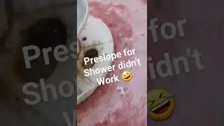 Shower Failure 