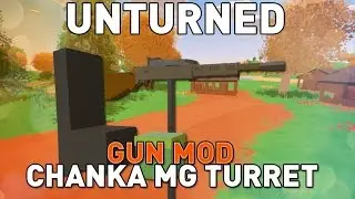 Chanka MG Turret (R6S) Mod - Gun Mod - Unturned 3.17.5.0