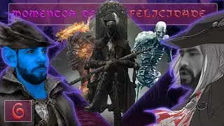MOMENTOS DE FELICIDADE 5 - BLOODBORNE NG+7
