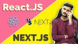 Difference Between ReactJS And NextJS - Hindi