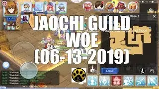 JaoChi Guild WOE (06-13-2019)