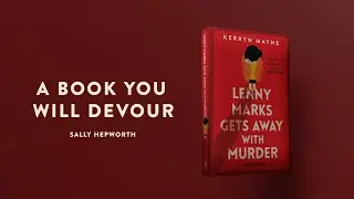 Lenny Marks Gets Away With Murder by Kerryn Mayne | COMING SOON