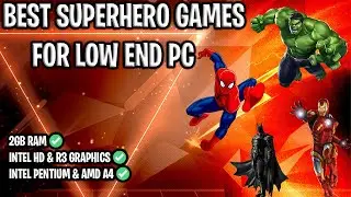 TOP 5 BEST SUPERHERO GAMES FOR LOW END PC || 2 GB RAM || TAMIL || 