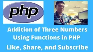 Addition of Three Numbers Using Functions in PHP