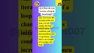 Reverse a loop in JavaScript. || Loop in JavaScript  
