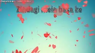 Zindagi se chura ke song || Whatsapp  Status Video.