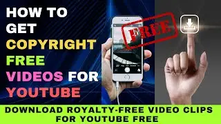 How To Get Copyright Free Videos For Youtube - Download Royalty-Free Video Clips for YouTube Free