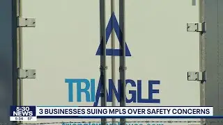 Three businesses suing the city of Minneapolis over safety concerns | FOX 9 KMSP