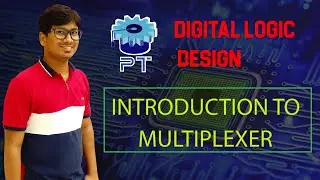 L 55: INTRODUCTION TO MULTIPLEXER | GATE CSE LECTURES | DIGITAL LOGIC DESIGN