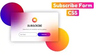 CSS Glassmorphism Email Subscription / Newsletter form with HTML & CSS
