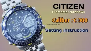 How To Set Citizen Promaster C300 | Setting Instruction|TrendWatchLab | Citizen C300