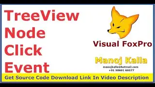 vfp treeview node click event | Visual Foxpro TreeView Click Event | Activex Control TreeView Click