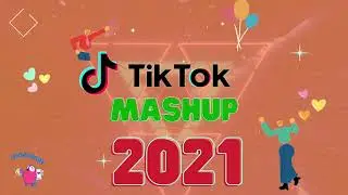 #73 Tik Tok Mashup 2021 (not clean) (TikTok Hits 2021)
