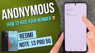 hide number redmi note 13 pro