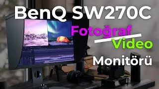 BenQ SW270C Adobe RGB Fotoğrafçı Monitörü İncelemesi