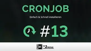 #13 CronJob - Einfach & Schnell installieren