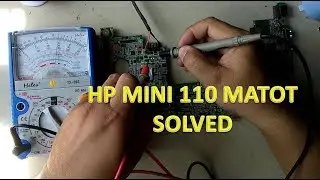Memperbaiki Netbook HP Mini 110 Mati Total / Repair Netbook HP Mini 110 Dead
