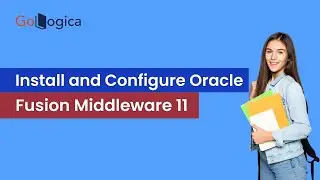 How to Install and Configure Oracle Fusion Middleware 11 | GoLogica