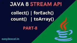Java 8 Stream API | Terminal Operations Examples | collect() | forEach() | count() | toArray()