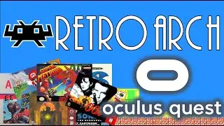 RETROARCH OCULUS QUEST! Play retro games on Oculus Quest using retroarch. Full Installation Guide.