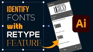 Find a Font from a Picture | Retype Feature in Adobe Illustrator 2024