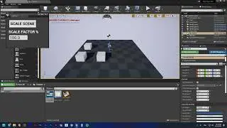 Unreal Engine - Global level scale Actors