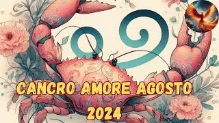 CANCRO ♋ AMORE AGOSTO 2024 - OROSCOPO LETTURA TAROCCHI EVOLUTIVI 🔮💫