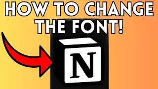 NEW! HOW TO CHANGE THE FONT IN NOTION (FULL GUIDE) 2025